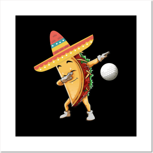 Dabbing golf taco dab Posters and Art